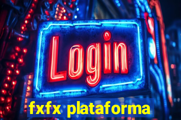 fxfx plataforma